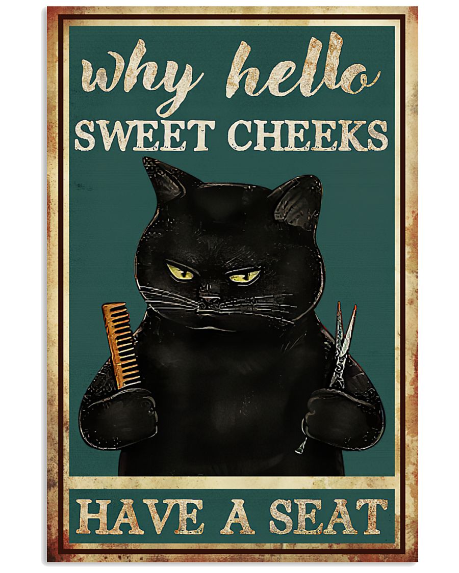 Black Cat Hairdresser Why hello Sweet Cheeks Have A Seat ...
